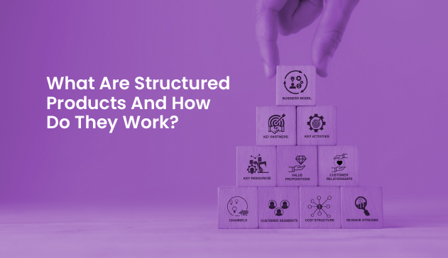 How do Structured Products Work