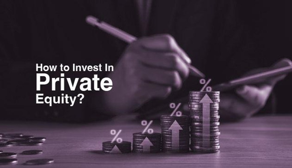How to invest in private equity