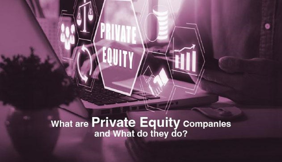 What are private equity companies